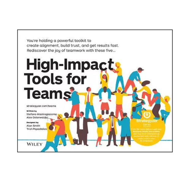 NEW - High Impact Tools for Teams (Business Strategyzer Series) Book