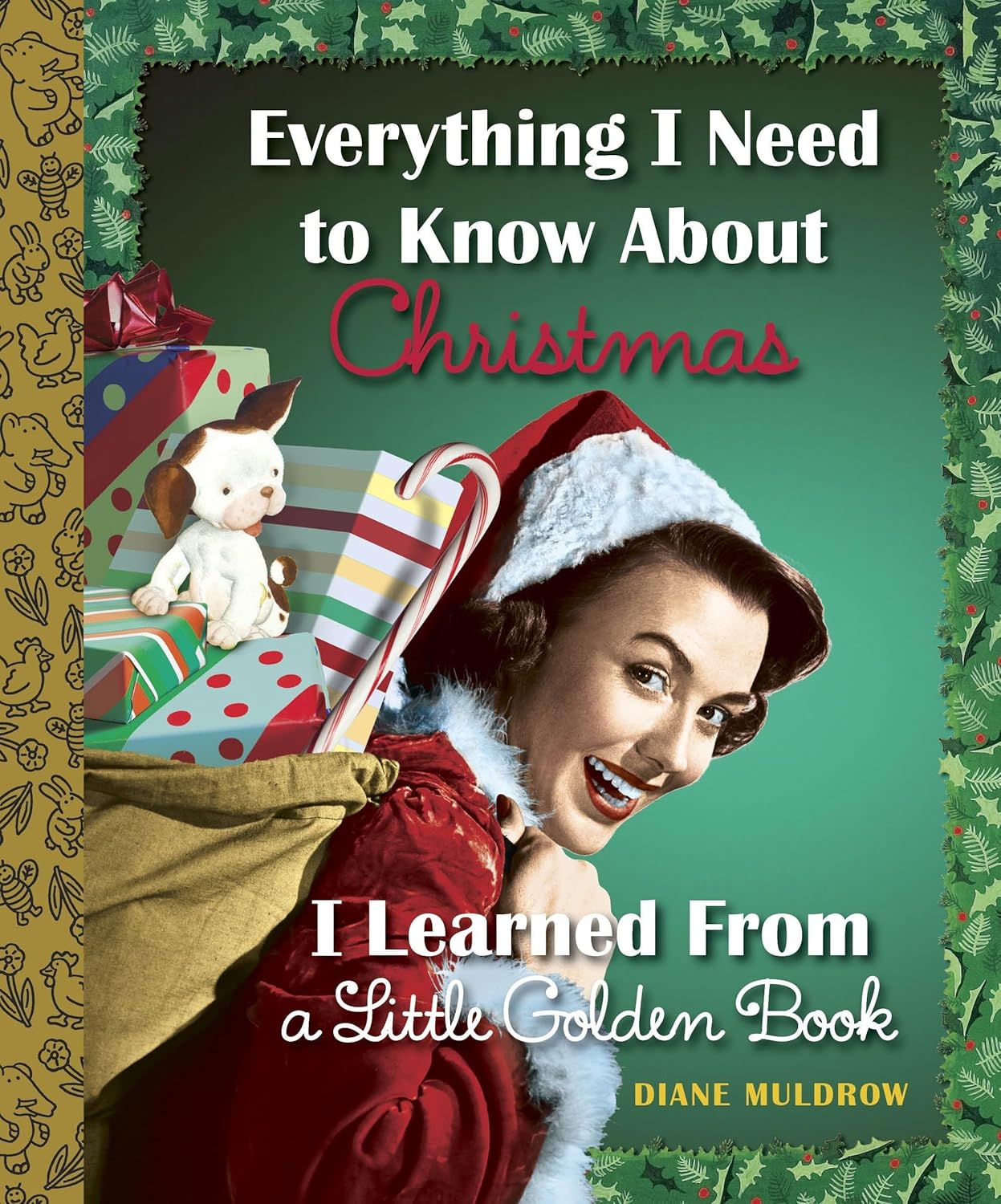 NEW - Everything I Need to Know about Christmas I Learned From A Little Golden Book