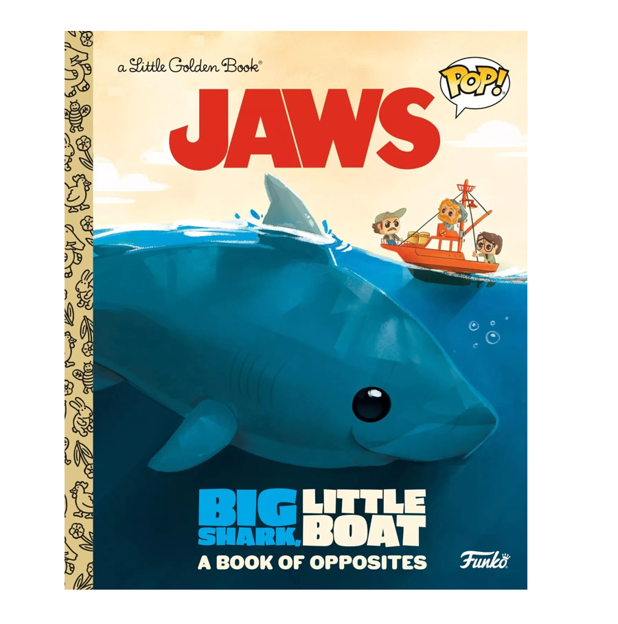 NEW Little Golden Book - JAWS: Big Shark, Little Boat! A Book of Opposites