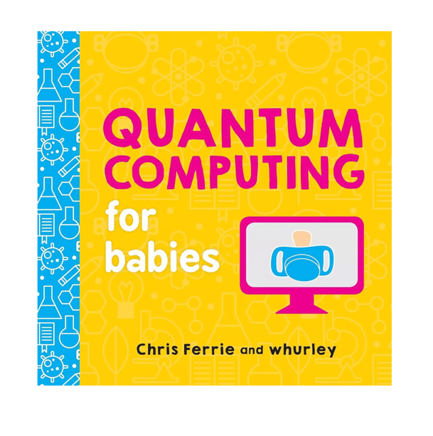 NEW Baby University Quantum Computing for Babies Children's Book