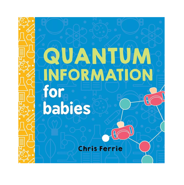 NEW Baby University Quantum Information for Babies Children's Book