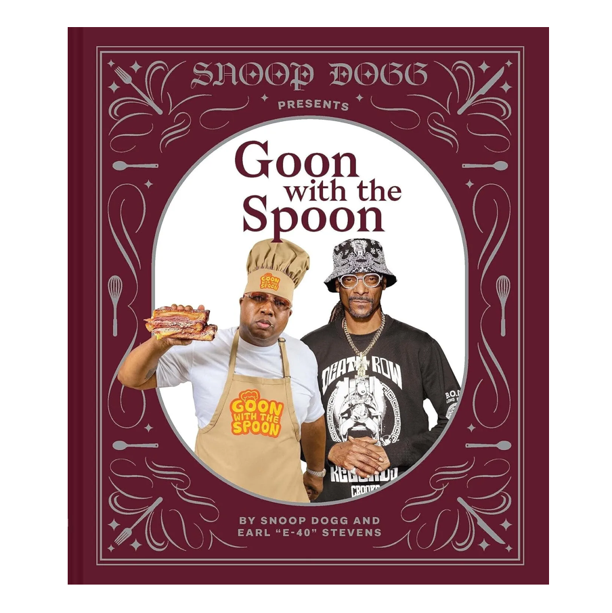 NEW - Snoop Dogg Presents Goon with the Spoon Cook Book