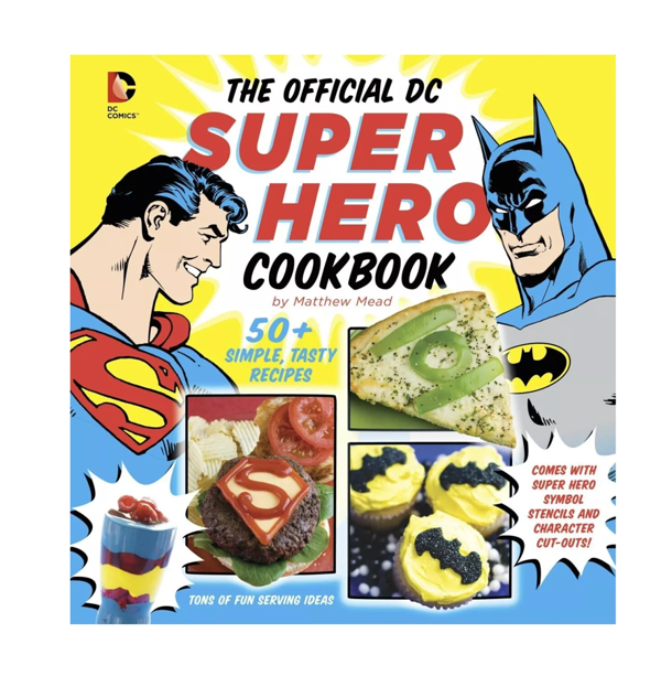 NEW - The Official DC Super Hero Cookbook (Hardcover)